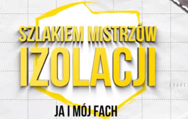 "Szlakiem Mistrzów Izolacji" z Isover